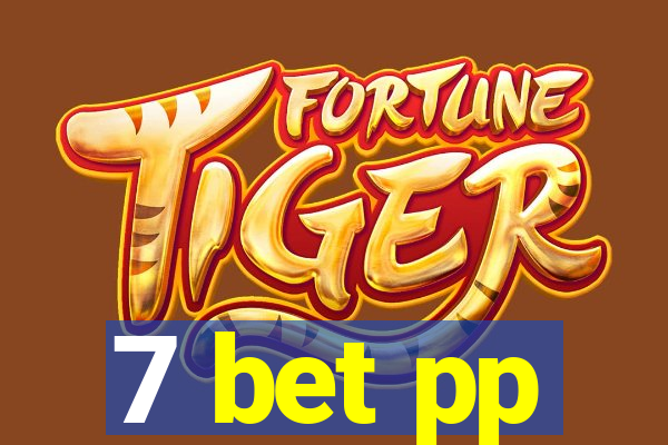 7 bet pp